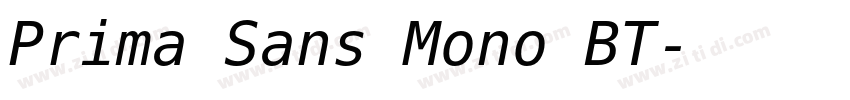 Prima Sans Mono BT字体转换